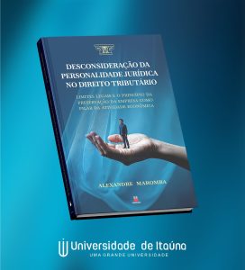 Nova publicação docente destaca pesquisa sobre Direito Tributário e preservação da empresa